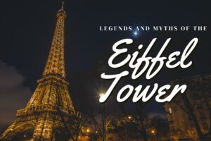 Legends and Myths Eiffel Tower